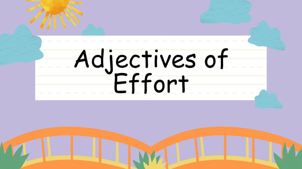 Adjective of effort
