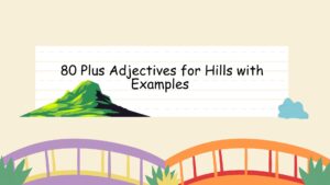 Adjectives for Hills