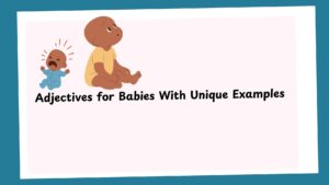 adjectives for babies